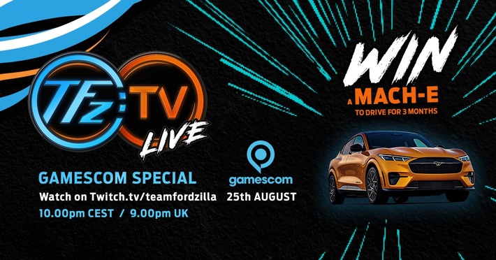 Team Fordzilla mit eigener Show live zur virtuellen Gamescom 2021 – Ford Mustang Mach-E GT zu gewinnen